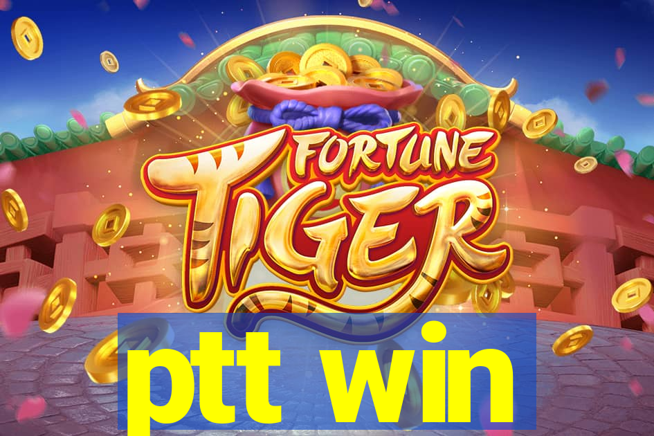ptt win
